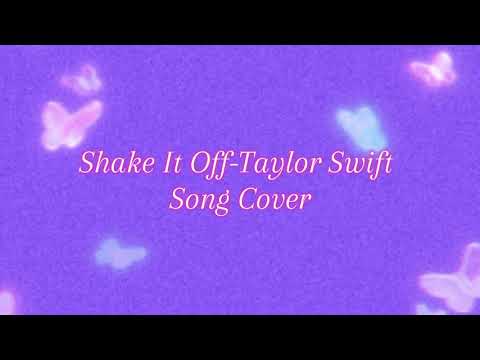 Taylor Swift Shake It Off Song Cover