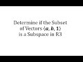 Understanding Subsets and Subspaces in Vector Spaces