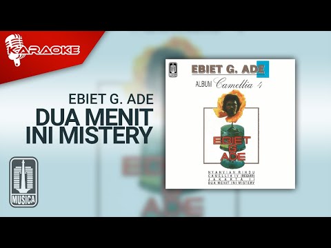 Ebiet G. Ade – Dua Menit Ini Mistery (Official Karaoke Video)