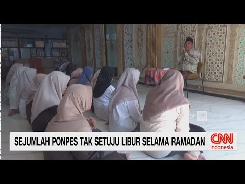 Sejumlah Ponpes Tak Setuju Libur Selama Ramadan, Pemerintah Belum Putuskan