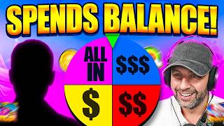 THIS VIEWER SPENT my BALANCE... but the WHEEL DECIDED the BUY AMOUNTS!! (Bonus Buys)