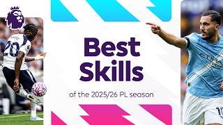 Best Skills of the 25/26 Premier League season