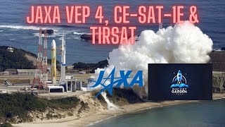 JAXA Mitsubishi VEP 4, CE-SAT-1E & TIRSAT