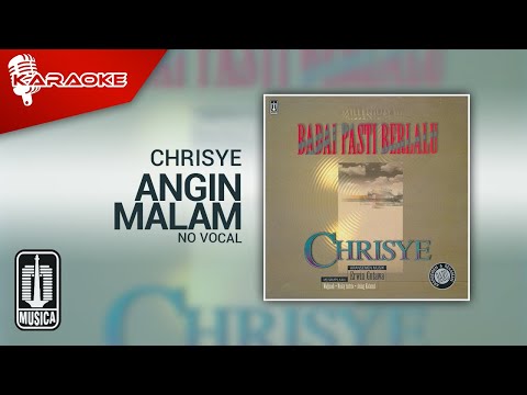 Chrisye – Angin Malam (Official Karaoke Video) – No Vocal
