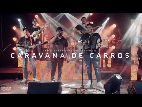 Caravana De Carros - Grupo Los De La O Ft. Luis R. Conriquez
