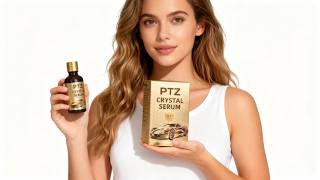 PTZ Crystal Serum Review – Legit or Scam Products?