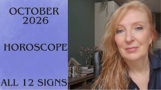 October 2026 horoscope. ALL 12 SIGNS.