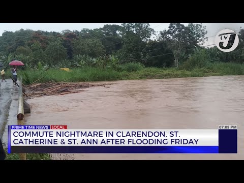 YouTube video thumbnail: Commute Nightmare in Clarendon, St. Catherine & St. Ann After Flooding Friday