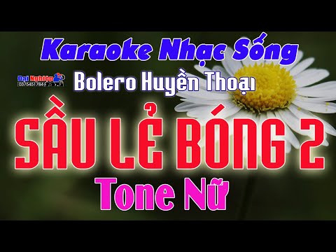 ✔️ Sầu Lẻ Bóng 2 Karaoke Tone Nữ Bolero Huyền Thoại Dễ Hát || Karaoke Đại Nghiệp