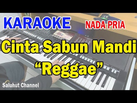 CINTA SABUN MANDI REGGAE ll KARAOKE NOSTALGIA ll JAJA MIHARJA ll NADA PRIA B=DO