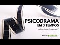 Técnicas e Conceitos do Psicodrama