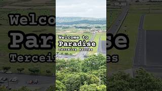 Welcome to Paradise- Terceira Azores