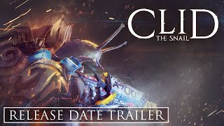 Clid The Snail - Release Date Trailer