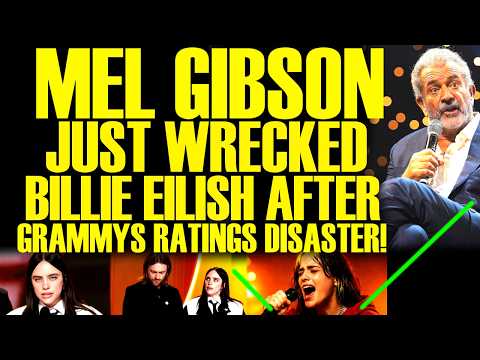 Mel Gibson JUST HUMILIATED Billie Eilish After ICE & Stolen Land Comments At The Grammys DISASTER!