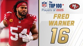 16: Fred Warner (LB, 49ers) | Top 100 Players of 2025