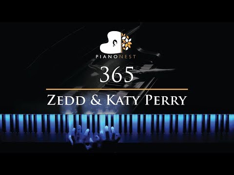 Zedd & Katy Perry – 365 – Piano Karaoke / Sing Along Cover with Lyrics