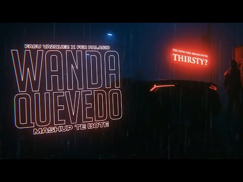 Wanda - Quevedo (Mashup Te Bote) - Facu Vazquez ft Fer Palacio