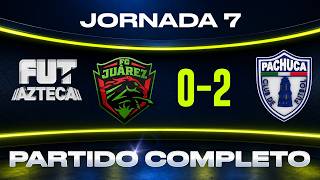 Juárez vs Pachuca  | PARTIDO COMPLETO | J7 - APERTURTA 2026 | LIGA MX | TV AZTECA DEPORTES