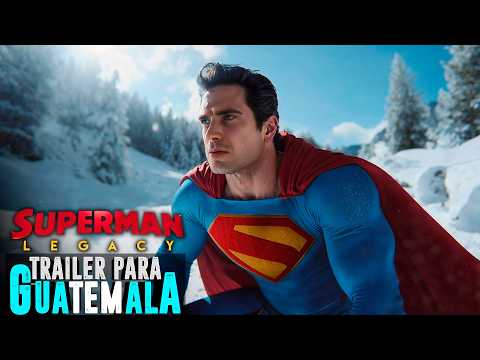 Superman | Trailer para Guatemala | EseMajeEngasado