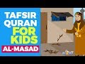 Abu Lahab and Suratul Masad Insights