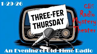 Classic Old Time Radio Shows | Three-Fer Thursday OTR | 1-29-26 | Radio Mystery Theater!