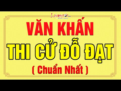 Văn Khấn Cầu Thi Cử Đỗ Đạt Chuẩn Nhất Để Tổ Tiên Độ Trì Sĩ Tử May Mắn Đỗ Đạt Cao