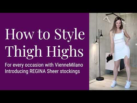 How to Wear Thigh Highs for every Occasion with VienneMilano: REGINA sheer stockings