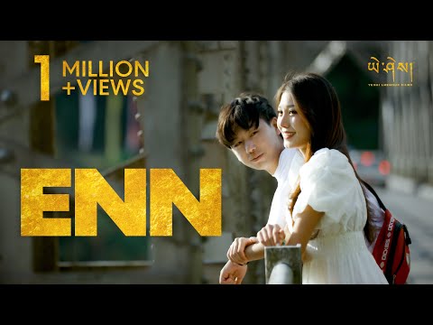 ENN by @Ngawang.Thinley (Official Music Video)