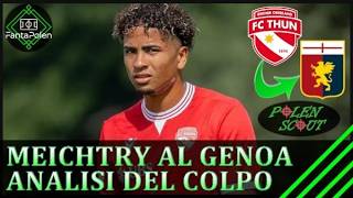 FRANZ-ETHAN MEICHTRY AL GENOA - ANALISI DEL COLPO