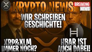 Crypto News ❗ XRP & XLM immer noch so?! 🤯🔥 HBAR ist DABEI! 🚀 Wir schreiben Geschichte! Deutsch