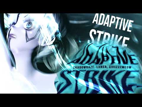 shadowraze, LXNER, quiizzzmeow - adaptive strike  (Official audio)