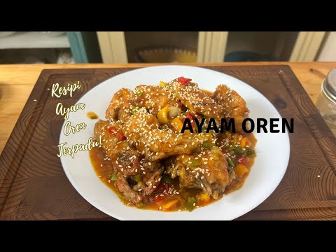 Ayam Oren | Resipi Ayam Oren Terpadu |