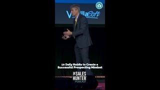 The Real Foundation of Consistent Prospecting Success