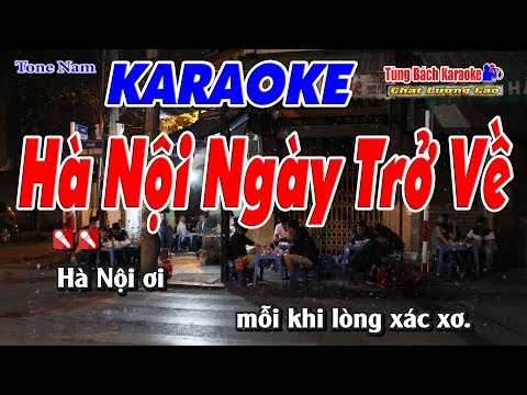 Hà Nội Ngày Trở Về Karaoke 123 HD – Nhạc Sống Tùng Bách