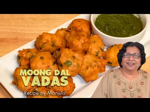 Moong Dal Vadas | Split Green Gram Vadas | Healthy Moong Dal Vadas | Moong Dal Vada Recipe