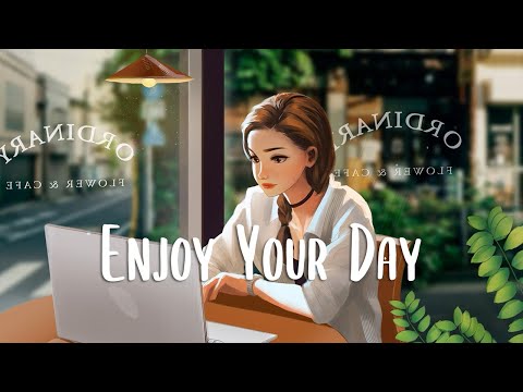 Chill Music Playlist &#127811; Chill songs when you want to feel motivated and relaxed ~ morning songs
