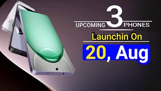 Top 3 UpComing Phones Launching On 20 August 2025 ! Price & Full spc