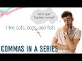 Mastering Commas in a Series