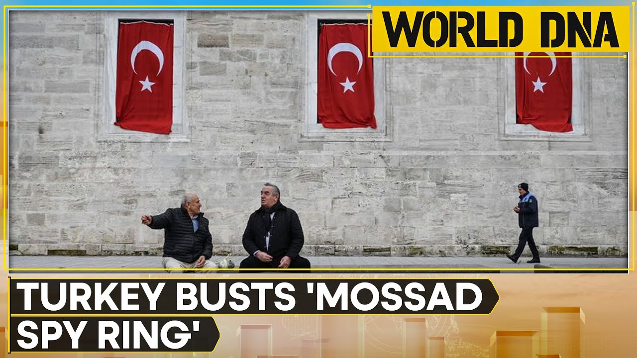 Turkey detains ‘Mossad agents’, suspects accused of spying for Israel