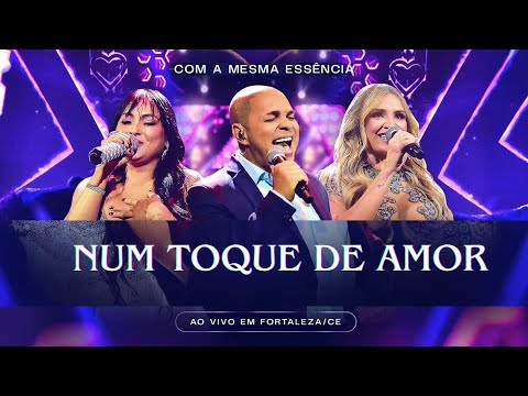 FORRÓ SABOREAR –NUM TOQUE DE AMOR (AO VIVO EM FORTALEZA)
