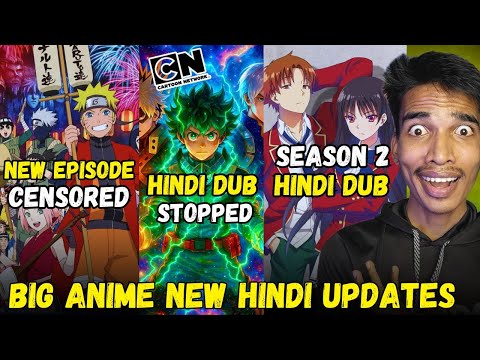 My Hero Academia S7 Hindi Dub Stopped! Naruto Shippuden Hindi Dub Censored | Classroom Of The Elite