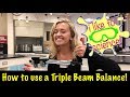 Mastering the Triple Beam Balance Technique