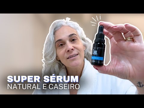 COMO FAZER UM SUPER SÉRUM COM PRODUTOS NATURAIS - RECEITA COMPLETA!