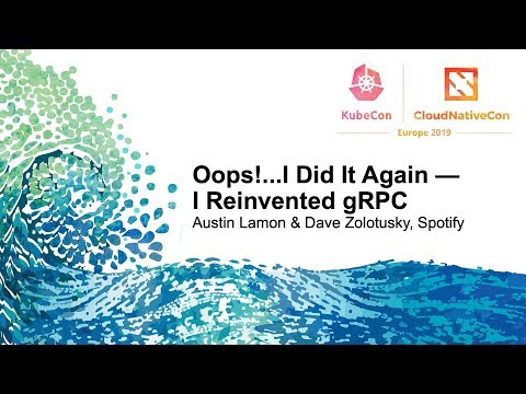 Oops!...I Did It Again — I Reinvented gRPC