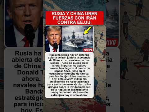 Desafío Naval: Buques de guerra rusos y chinos llegan al puerto de Irán hoy