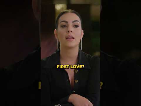 Georgina Talks About Ronaldo’s First Love ❤️
