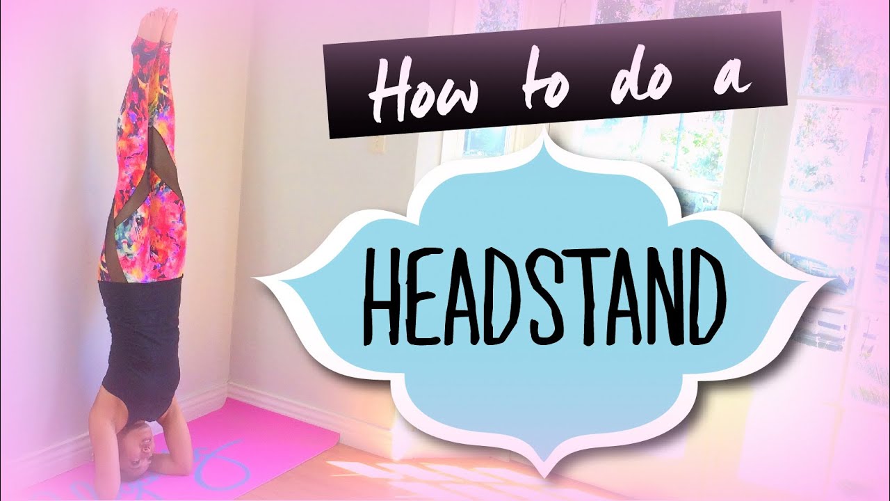 How to do a Headstand (for Beginners) - Blogilates