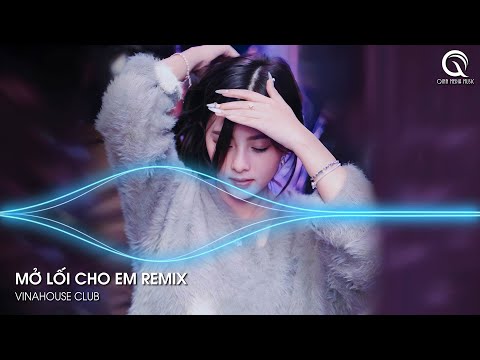 Đậm Sâu Rồi Cũng Rẽ Hai Anh Ngỡ Rằng Tình Sẽ Không Phai Remix TikTok - Mở Lối Cho Em Remix