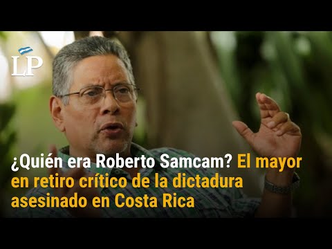 ¿Quién era Roberto Samcam? El mayor en retiro crítico de la dictadura asesinado en Costa Rica