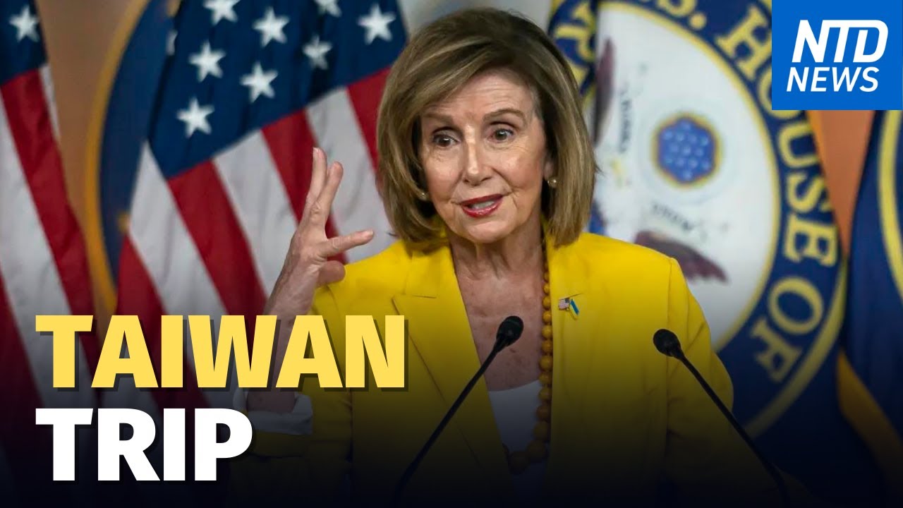 Military Preps for Pelosi’s Taiwan Trip; Democrats Pushing SCOTUS Term Limits